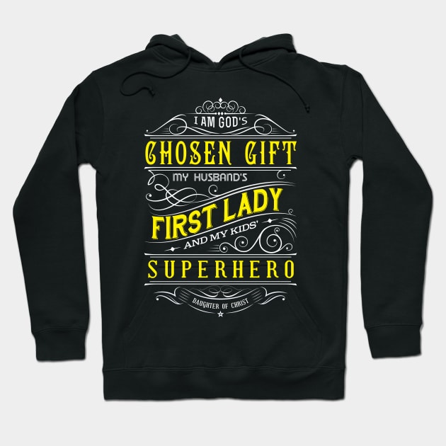 God's Chosen Gift Hoodie by authorytees